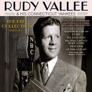 RUDI VALLEE | HITS COLLECTION 1929-43