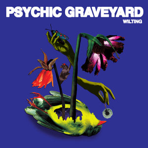 PSYCHIC GRAVEYARD & USA NAILS | WILTING