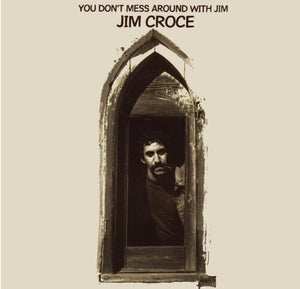 JIM CROCE | YOU DON'T MESS AROUND WITH JIM (2023 REMIX)