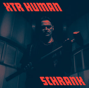 XTR HUMAN | SCHRANK