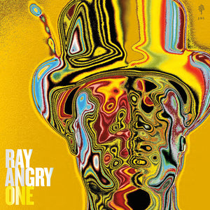 RAY ANGRY | RAY ANGRY ONE