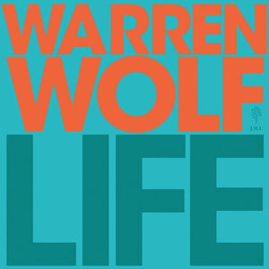 WARREN WOLF | LIFE
