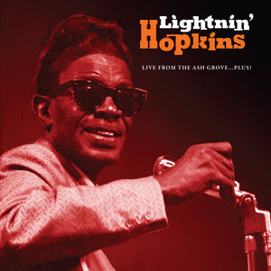 LIGHTNIN HOPKINS | LIVE FROM THE ASH GROVE PLUS