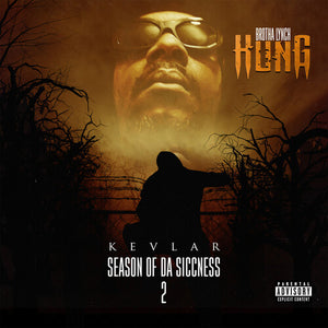 BROTHA LYNCH HUNG | SEASON OF DA SICCNESS 2 - KEVLAR (ORANGE ANDBLACK SPLATTER EDITION) (VINYL)