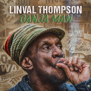 LINVAL THOMPSON | GANJA MAN