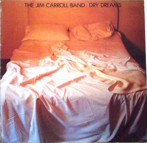 JIM CARROLL | DRY DREAMS