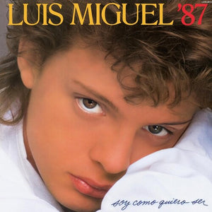 LUIS MIGUEL | SOY COMO QUIERO SER