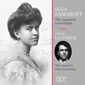 OLGA SAMAROFF^FRANK LA FORGE | COMPLETE SOLO RECORDINGS