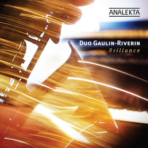 DUO GAULIN-RIVERIN | BRILLANCE