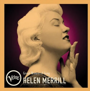 HELEN MERRILL | GREAT WOMEN OF SONG: HELEN MERRILL