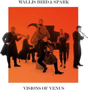SPARK^WALLIS BIRD | VISIONS OF VENUS