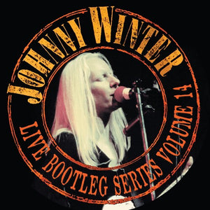 JOHNNY WINTER | LIVE BOOTLEG SERIES VOLUME 14
