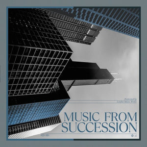 LONDON MUSIC WORKS | MUSIC FROM SUCCESSION