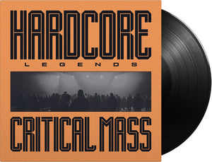 CRITICAL MASS | HARDCORE LEGENDS