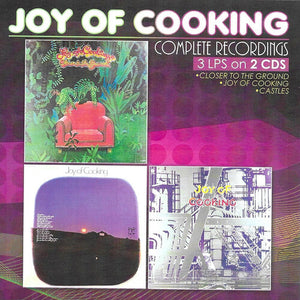 JOY OF COOKING | COMPLETE RECORDINGS / CLOSER TO THE GROUND