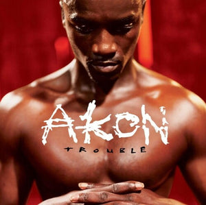 AKON | TROUBLE