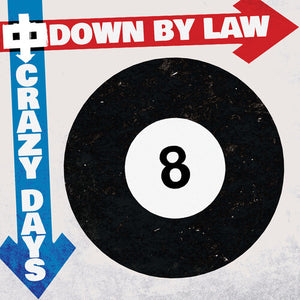 DOWN BY LAW | CRAZY DAYS