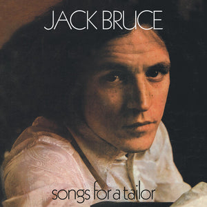 JACK BRUCE | SONGS FOR A TAILOR