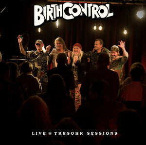 BIRTH CONTROL | LIVE AT TRESOHR SESSIONS