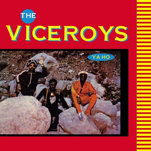THE VICEROYS | YA HO