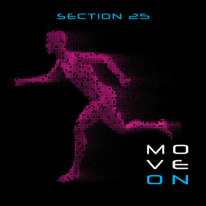SECTION 25 | MOVE ON