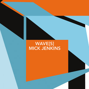 MICK JENKINS | WAVE(S) (VINYL)