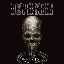 DEVILSKIN | WE RISE