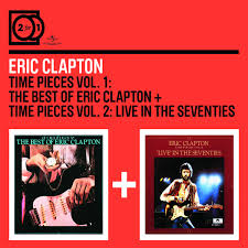 ERIC CLAPTON | TIME PIECES BEST OF / TIME PIECES VOL 2 - LIVE IN THE SEVENTIES (2CD)