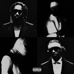 FUTURE & METRO BOOMIN | WE STILL DON'T TRUST YOU