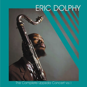 ERIC DOLPHY | COMPLETE UPPSALA CONCERT 1
