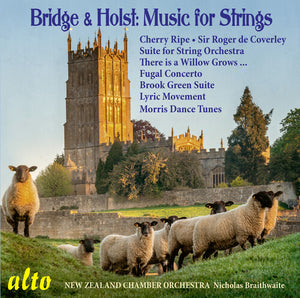 NICHOLAS BRAITHWAITE | BRIDGE & HOLST: MUSIC FOR STRING ORCHESTRA