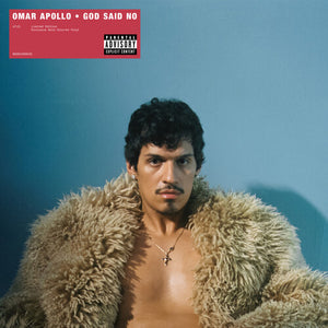 OMAR APOLLO | GOD SAID NO