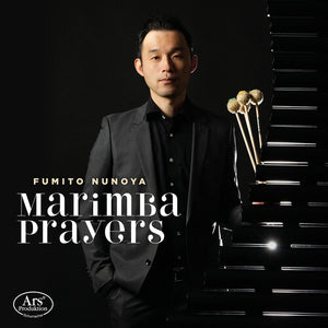FUMITO NUNOYA | MARIMBA PRAYERS