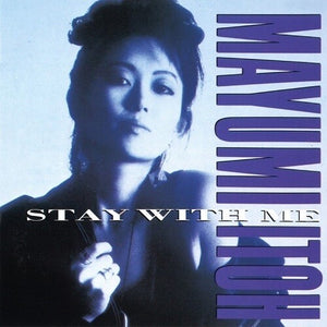 MAYUMI ITO | STAY WITH ME / KOIBITO NO IRU JIKAN