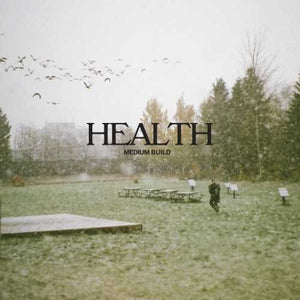 MEDIUM BUILD | HEALTH