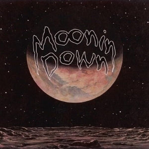 MOONIN DOWN | THIRD PLANET