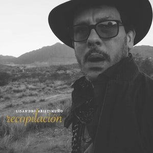 LISANDRO ARISTIMUNO | LISANDRO ARISTIMUNO: RECOPILACION