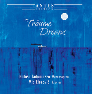 NATASA ANTONIAZZO^MIA ELEZOVIC | TRAUME - DREAMS