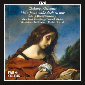 MARIE LUISE WERNEBURG^KIRCHHEIMER BACHCONSORT^FLORIAN HEYERINCK^DOMINIK WORNER | SOLO & DIALOGUE CANTATAS II