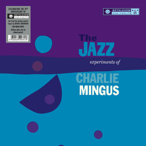 CHARLES MINGUS | JAZZ EXPERIMENTS OF CHARLIE MINGUS
