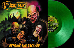 MAUSOLEUM | DEFILING THE DECAYED