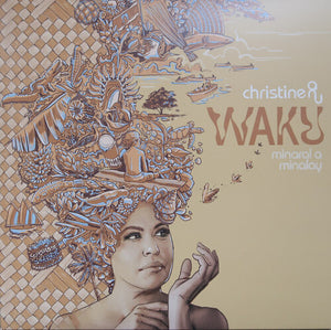 CHRISTINE ANU | WAKU: MINARAL A MINALAY