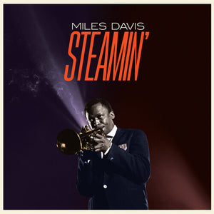 MILES DAVIS | STEAMIN