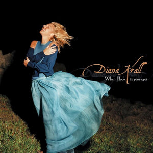 DIANA KRALL | WHEN I LOOK IN YOUR EYES (VERVE ACOUSTIC SOUNDS)