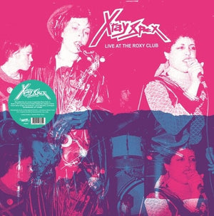 X-RAY SPEX | LIVE AT THE ROXY CLUB