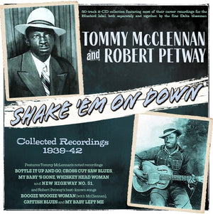 | SHAKE 'EM ON DOWN: COLLECTED RECORDINGS 1939-42
