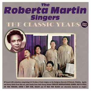 ROBERTA MARTIN | CLASSIC YEARS 1947-62