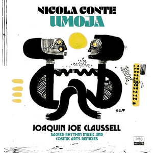 NICOLA CONTE | UMOJA (JOAQUIN JOE CLAUSSELL SACRED RHYTHM MUSIC &