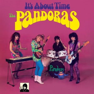 THE PANDORAS | IT'S ABOUT TIME