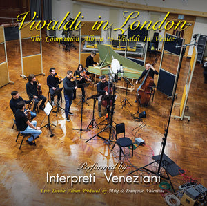INTERPRETI VENEZIANI CHAMBER ORCHESTRA | VIVALDI IN LONDON